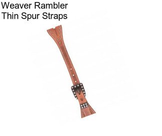 Weaver Rambler Thin Spur Straps