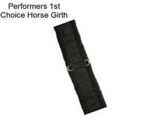 Performers 1st Choice Horse Girth