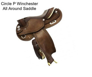 Circle P Winchester All Around Saddle