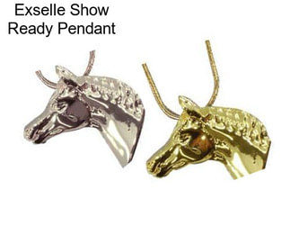 Exselle Show Ready Pendant