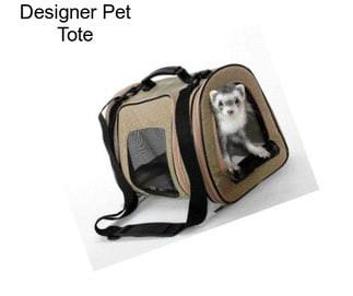 Designer Pet Tote