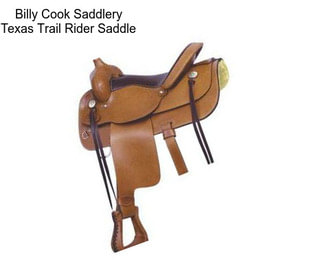 Billy Cook Saddlery Texas Trail Rider Saddle