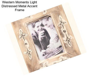 Western Moments Light Distressed Metal Accent Frame