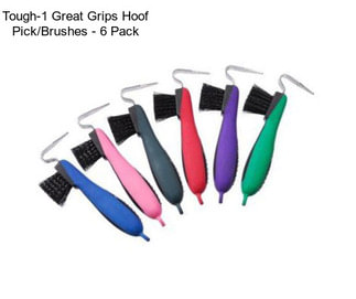 Tough-1 Great Grips Hoof Pick/Brushes - 6 Pack