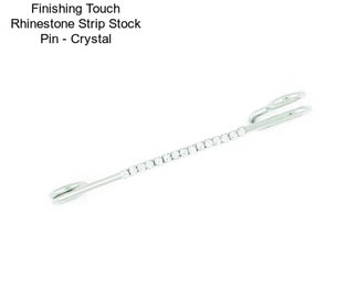 Finishing Touch Rhinestone Strip Stock Pin - Crystal