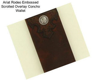 Ariat Rodeo Embossed Scrolled Overlay Concho Wallet