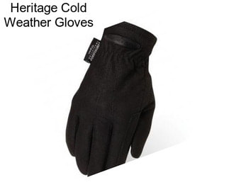 Heritage Cold Weather Gloves