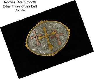 Nocona Oval Smooth Edge Three Cross Belt Buckle