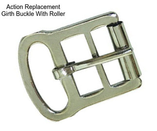 Action Replacement Girth Buckle With Roller