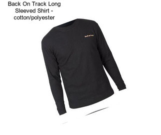 Back On Track Long Sleeved Shirt - cotton/polyester