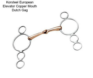 Korsteel European Elevator Copper Mouth Dutch Gag