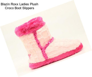 Blazin Roxx Ladies Plush Croco Boot Slippers