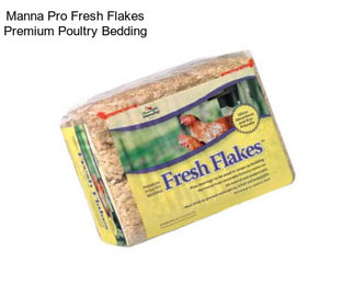 Manna Pro Fresh Flakes Premium Poultry Bedding