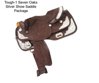 Tough-1 Seven Oaks Silver Show Saddle Package