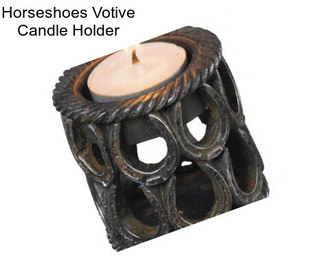 Horseshoes Votive Candle Holder