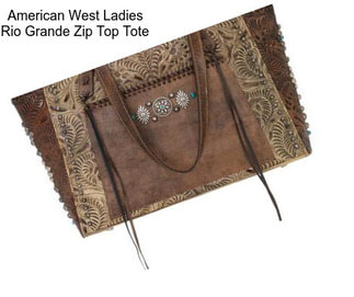 American West Ladies Rio Grande Zip Top Tote