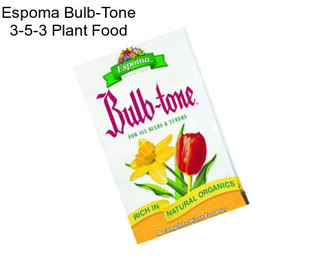 Espoma Bulb-Tone 3-5-3 Plant Food