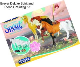 Breyer Deluxe Spirit and Friends Painting Kit