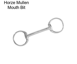 Horze Mullen Mouth Bit