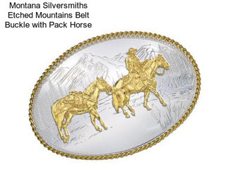 Montana Silversmiths Etched Mountains Belt Buckle with Pack Horse