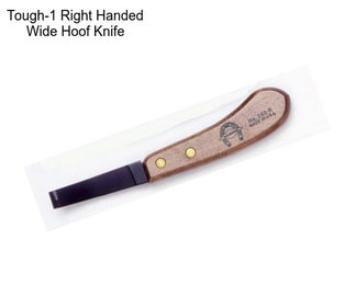 Tough-1 Right Handed Wide Hoof Knife