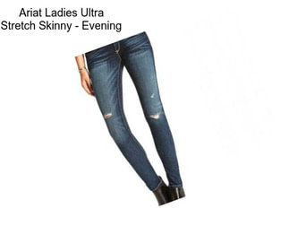 Ariat Ladies Ultra Stretch Skinny - Evening