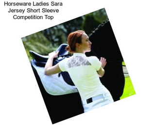 Horseware Ladies Sara Jersey Short Sleeve Competition Top