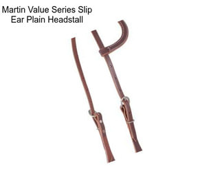 Martin Value Series Slip Ear Plain Headstall