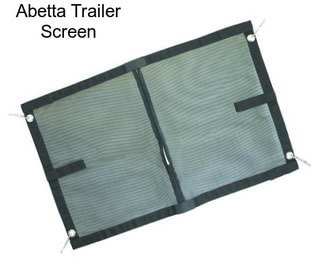 Abetta Trailer Screen