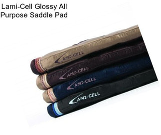 Lami-Cell Glossy All Purpose Saddle Pad