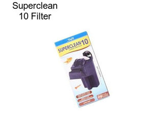 Superclean 10 Filter