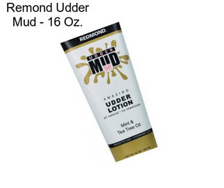 Remond Udder Mud - 16 Oz.