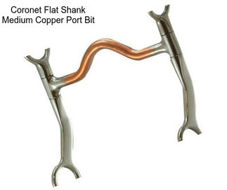 Coronet Flat Shank Medium Copper Port Bit