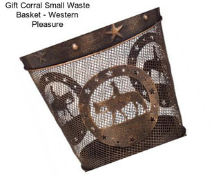 Gift Corral Small Waste Basket - Western Pleasure