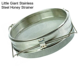 Little Giant Stainless Steel Honey Strainer