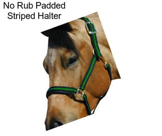 No Rub Padded Striped Halter