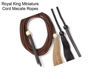 Royal King Miniature Cord Mecate Ropes