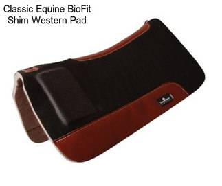 Classic Equine BioFit Shim Western Pad