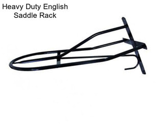 Heavy Duty English Saddle Rack