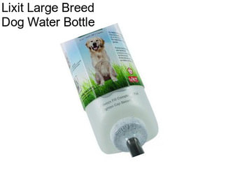 Lixit Large Breed Dog Water Bottle