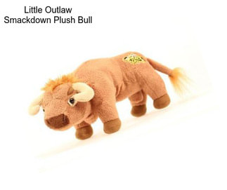 Little Outlaw Smackdown Plush Bull