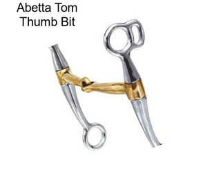 Abetta Tom Thumb Bit