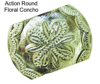 Action Round Floral Concho