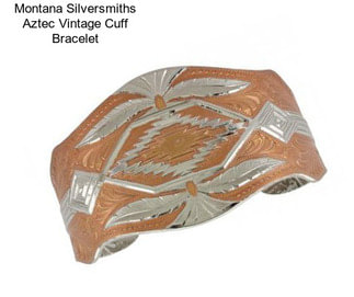 Montana Silversmiths Aztec Vintage Cuff Bracelet