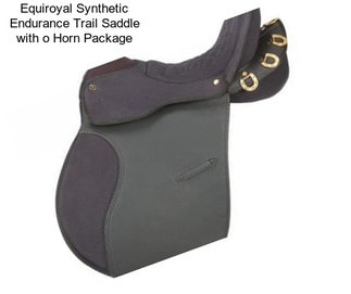 Equiroyal Synthetic Endurance Trail Saddle with o Horn Package