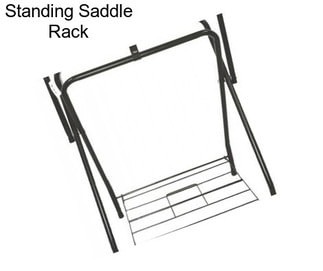 Standing Saddle Rack