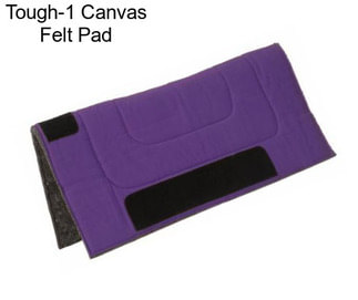 Tough-1 Canvas Felt Pad