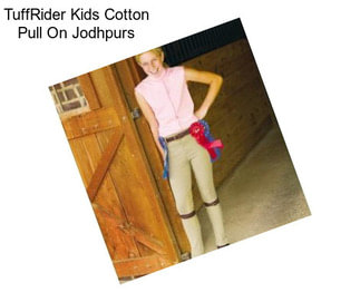 TuffRider Kids Cotton Pull On Jodhpurs