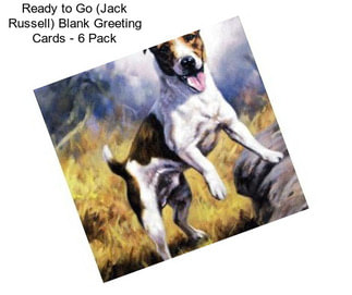 Ready to Go (Jack Russell) Blank Greeting Cards - 6 Pack