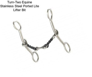 Turn-Two Equine Stainless Steel Ported Lite Lifter Bit